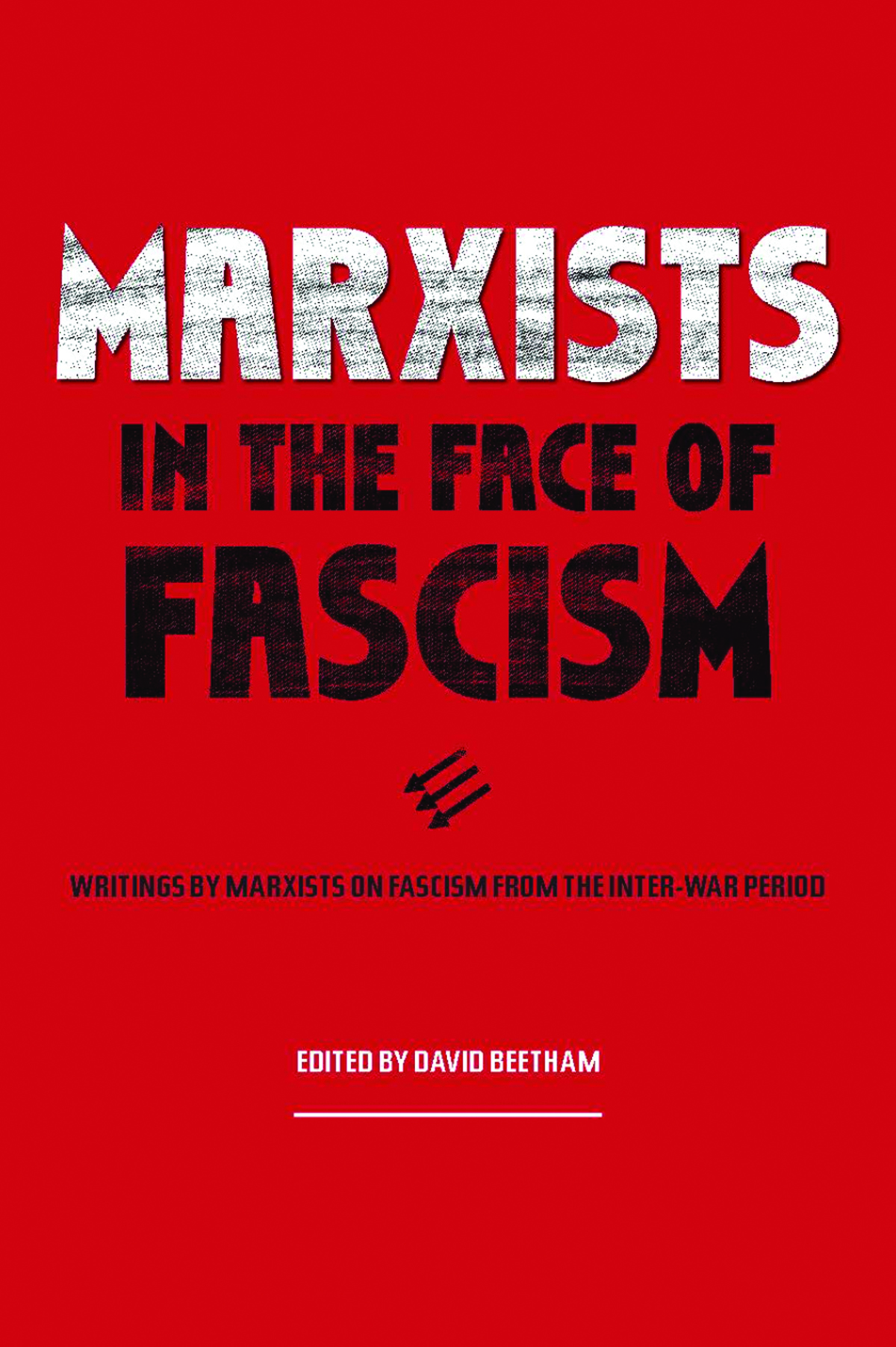 Marxists in the Face of Fascism | HaymarketBooks.orgMarxists in the ...
