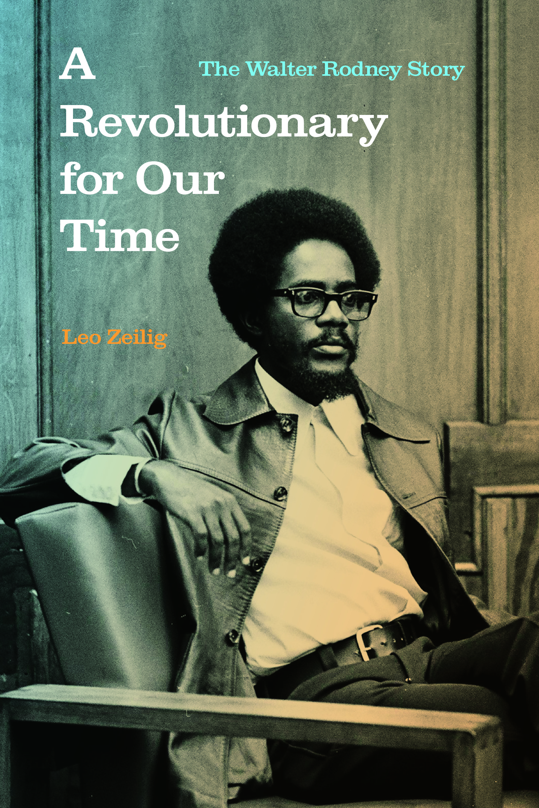 A Revolutionary for Our Time | HaymarketBooks.orgA Revolutionary 