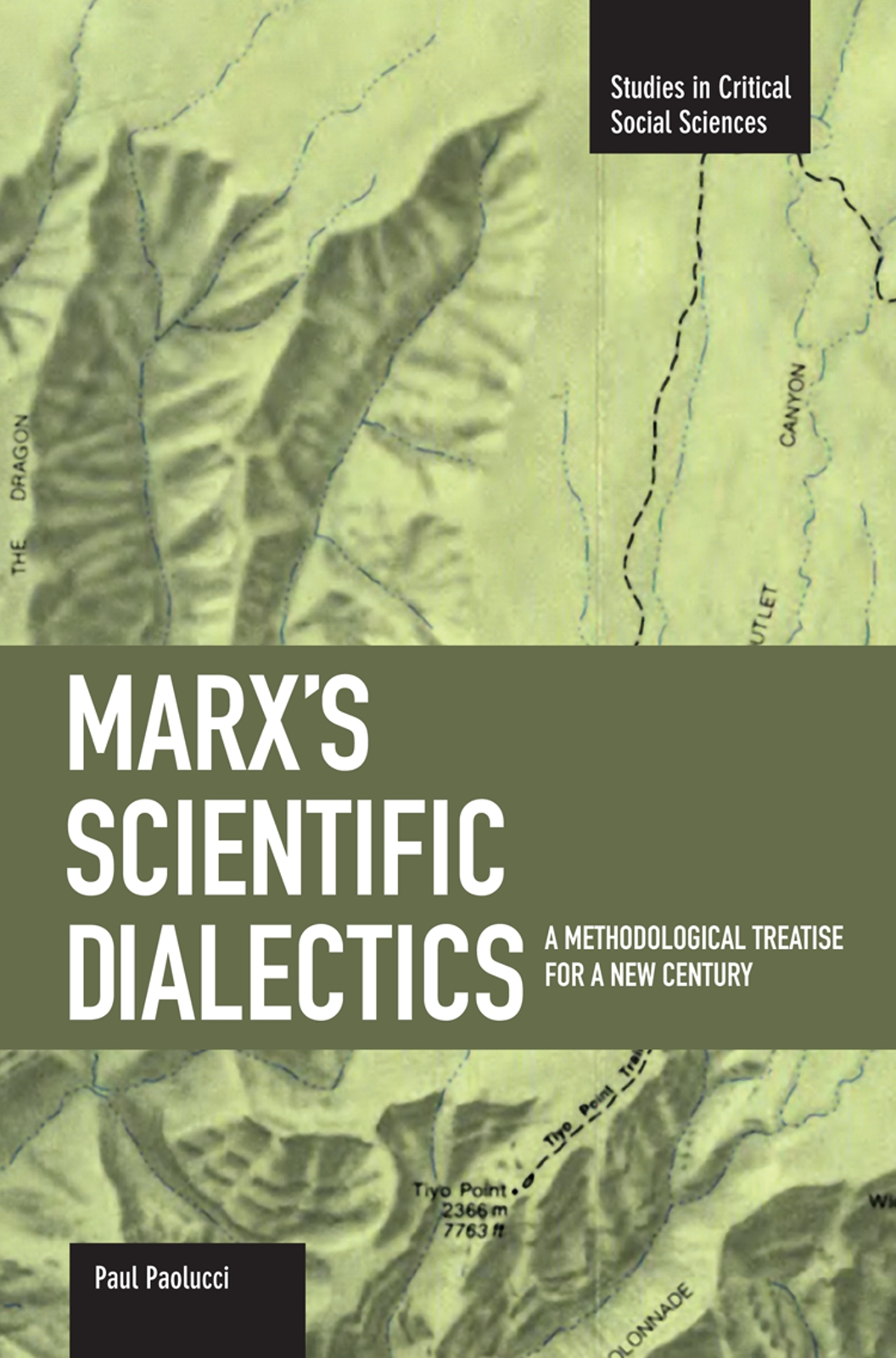 Marx's Scientific Dialectics | HaymarketBooks.org