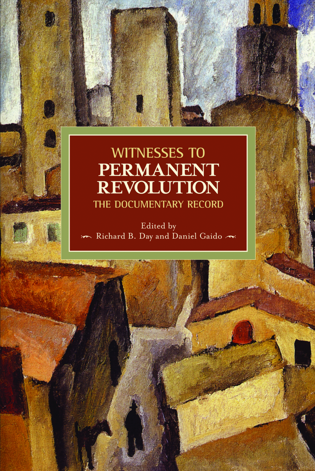 Witnesses to Permanent Revolution | HaymarketBooks.org