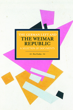 The German Left and the Weimar Republic