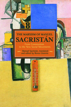 The Marxism of Manuel Sacristán