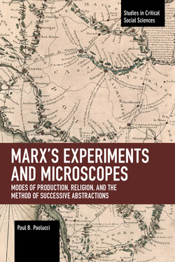 Marx’s Experiments and Microscopes