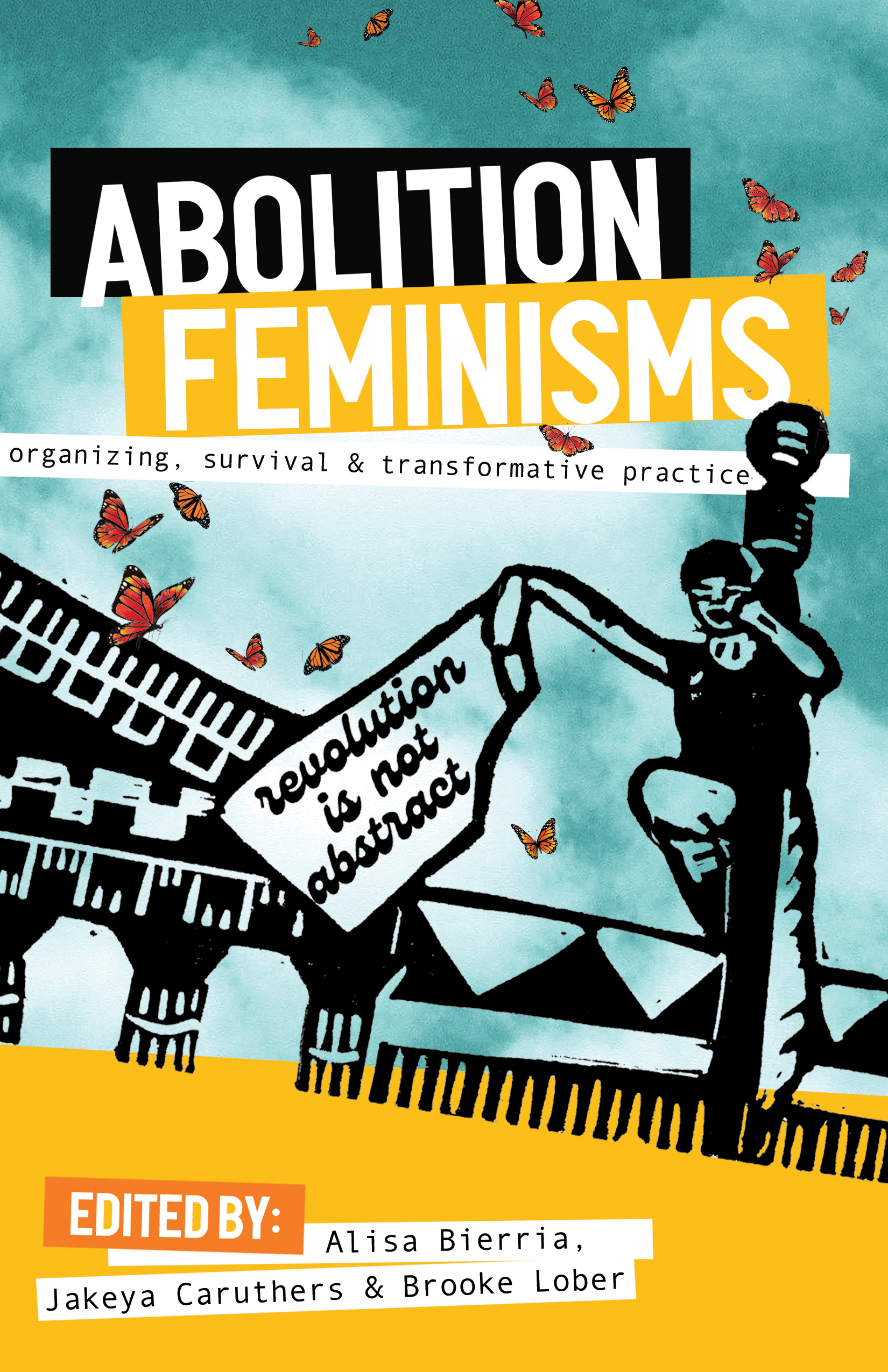 Abolition Feminisms Vol. 1 | HaymarketBooks.org