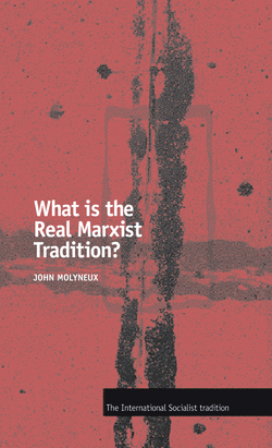 What is the Real Marxist Tradition?