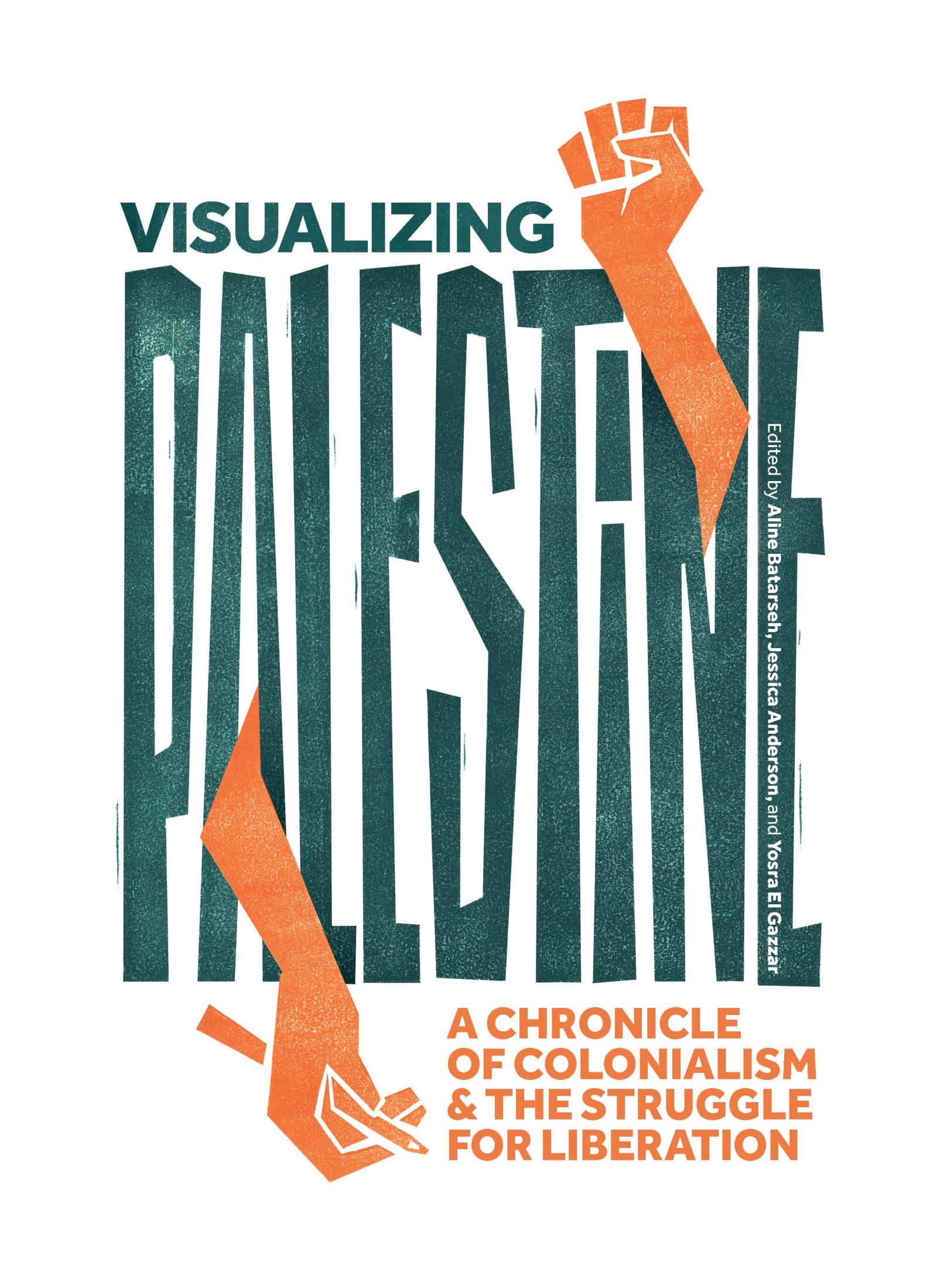 Visualizing Palestine | HaymarketBooks.orgVisualizing Palestine ...