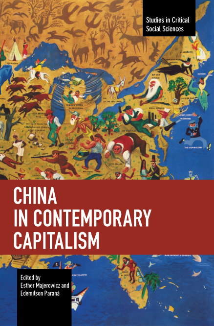 China in Contemporary Capitalism | HaymarketBooks.orgChina in ...