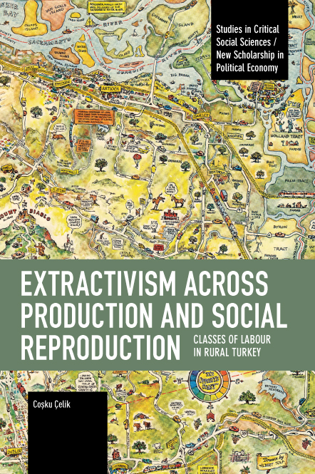 Extractivism Across Production and Social Reproduction | HaymarketBooks ...