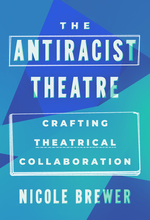 The Antiracist Theatre