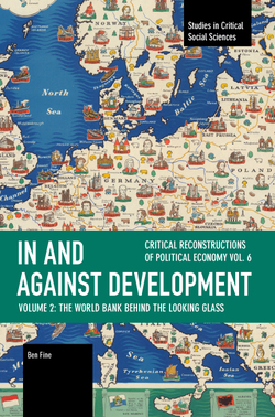 In and against Development: The World Bank behind the Looking Glass