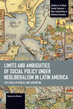 Limits and Ambiguities of Social Policy under Neoliberalism in Latin America