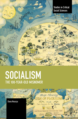 Socialism: the 100-Year-Old Misnomer